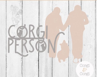 Corgi Person Svg  - Instant Digital Download - Corgi Cut File - Corgi Clipart - DXF PNG EPS cut files - Commercial Use