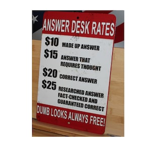 Answer Desk Rates Funny Aluminum Sign 8x12 in