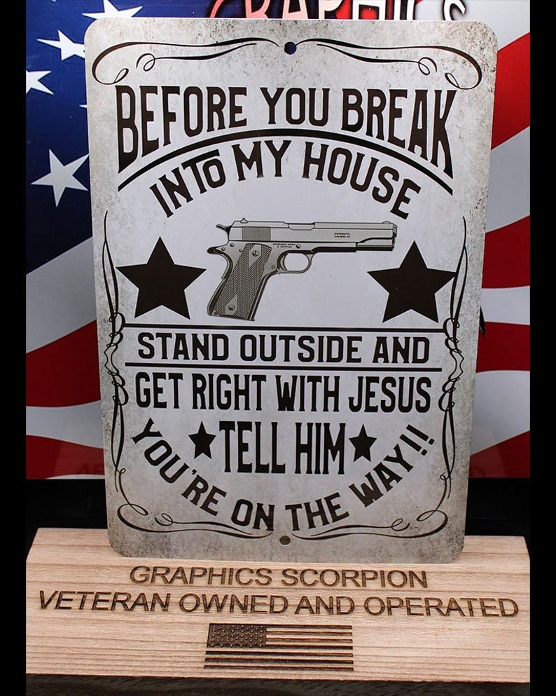 Personalized Rectangle Wooden Sign - Best Gift Idea For Home Decor - Before You Break Into My House Stand Outside And Get Right With Jesus