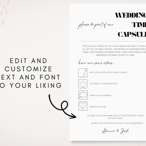 Pu&ograve; includere: Un biglietto di capsula del tempo di matrimonio stampabile con un design in bianco e nero. Il biglietto ha un titolo che dice "Wedding Time Capsule" e include un elenco di idee per gli ospiti per scrivere i loro desideri per la coppia. Il testo sul biglietto dice "Per favore, fai parte del nostro... ecco alcune idee... Scrivici un consiglio o buoni auguri... Annota una previsione per il futuro... Condividi un ricordo speciale... Disegnaci un disegno... Assicurati di firmare il tuo nome e di inserire il tuo biglietto nella scatola della tua scelta. Leggeremo le tue note al nostro 5&deg;, 10&deg; e 15&deg; anniversario. Hanna & Jack"