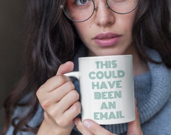 Corporate Jargon Mug Funny Sarcastic Work Mug Office Humor Coworker Manager Gift This Could Have Been an Email for Zoom Meeting Email Lingo