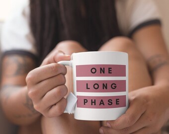 LGBTQ Mok Een lange fase Subtiele Trots Coming Out Gift Rainbow Mug voor Trans Lesbian Ace Gay Bi Vrienden Grappig Sarcastic Queer Mok
