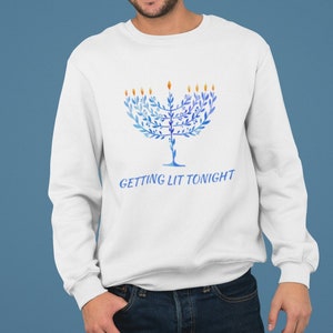 Hanukkah Sweater Getting Lit Tonight Menorah Crewneck Hanukkah Sweater Jewish Holiday Hanukkah Gift Chanukah Gift Menorah Sweater