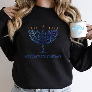 Hanukkah Sweater Getting Lit Tonight Menorah Crewneck Hanukkah Sweater Jewish Holiday Hanukkah Gift Chanukah Gift Menorah Sweater