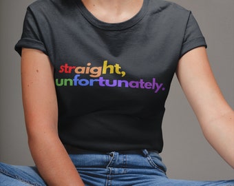 Pride Shirt For Straight People Rainbow T-Shirt  Pride Ally Shirt  LGBTQ Ally Shirt Straight Ally Gay Pride Shirt