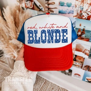 Red White and Blonde Fourth of July DTF Hat Transfer, Ready to Press