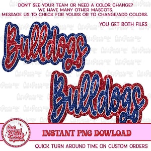 Puede incluir: Dos archivos de corte digital de la palabra "Bulldogs" en purpurina roja y azul. El texto está en una fuente cursiva. Los archivos están disponibles para descarga instantánea.