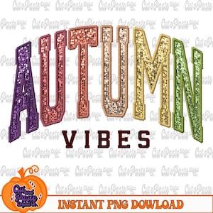 Faux Glitter/Embroidery Fall PNG File: Autumn Vibes/Thanksgiving Digital Design image 1