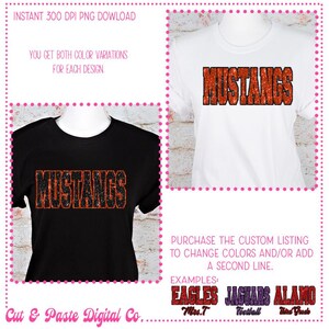 K&ouml;nnte beinhalten: Zwei T-Shirts, eines schwarz und eines wei&szlig;, mit dem Wort "MUSTANGS" in einer glitzernden, orangefarbenen und schwarzen Schriftart. Das Bild enth&auml;lt den Text "INSTANT 300 DPI PNG DOWLOAD" und "YOU GET BOTH COLOR VARIATIONS FOR EACH DESIGN."