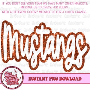 Op de afbeelding: Oranje glittertekst die "Mustangs" leest met een witte omtrek. De tekst staat op een witte achtergrond. De afbeelding bevat ook een logo voor "Cut and Paste Digital Co." en de tekst "INSTANT PNG DOWNLOAD".