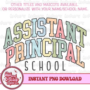 VARSITY STYLE Assistant Principal/Teacher/School Staff Digital Design, png, Sublimation/DTF, Shirt Design