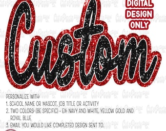 CUSTOM Faux Sequin Mascot Script PNG Design: Your Mascot/School/Colors