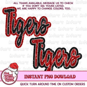 May include: Red and black glitter text that says "Tigers" twice. The text is in a bold, cursive font. The background is white. The text is for instant download.
