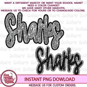 Op de afbeelding: Twee digitale snijbestanden van het woord "Sharks" in een zwart en zilver glitter lettertype. Het bovenste bestand is zilver glitter met een zwarte omtrek. Het onderste bestand is zwart met een zilver glitter omtrek. De tekst "Direct PNG downloaden" en "Neem contact met ons op voor aangepaste bestellingen" staat onder de afbeeldingen.
