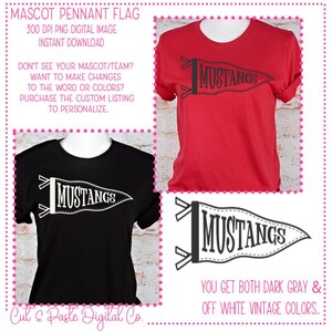 MUSTANGS, MASCOT Pennant Flag, School, Digital Design, PNG, Printable,  Sublimation dtf, Teacher