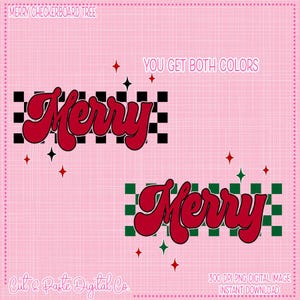 May include: Two digital images of the word "Merry" in a retro font with a checkered background. The first image has a black and white checkered background, and the second image has a green and white checkered background. The text "You get both colours" is above the images.