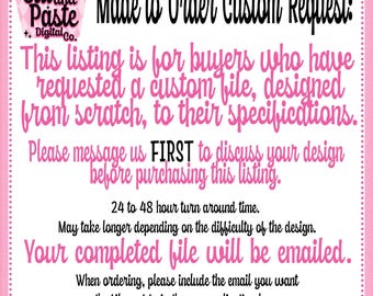 Made to Order, 300 dpi 15x15 Digital Design, PNG or SVG File, DTF/Sublimation, Downloadable/Printable