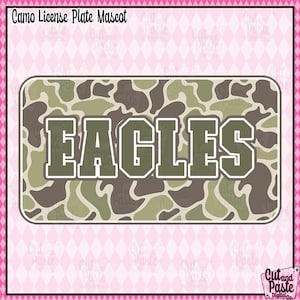 EAGLES Camo Sign, School Spirit Design, Teacher/School/Mascot/Sports Design, Downloadable/Printable PNG