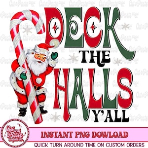 Vintage Santa Christmas PNG: Deck the Halls Y&#39;all (Digital Download)