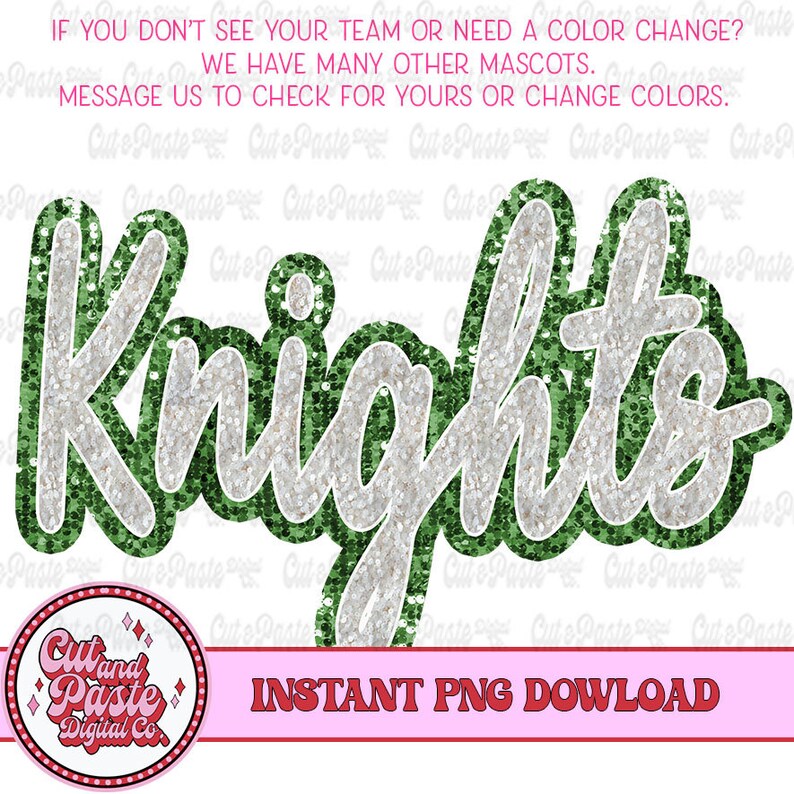 Op de afbeelding: Groene en witte glittertekst die "Knights" zegt met een witte omtrek. De tekst staat op een witte achtergrond.  INSTANT PNG DOWNLOAD staat in roze tekst onder de glittertekst.