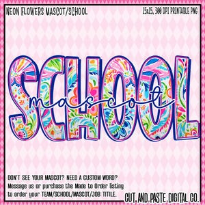 Made to Order CUSTOM, Neon Flower Word,  School Spirit Design, Teacher/School/Mascot/Sports Downloadable/Printable PNG/DTF/Sublimation