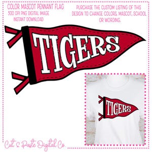 Tigers Mascot Pennant Flag: School Spirit Shirt Design (PNG Digital Download)