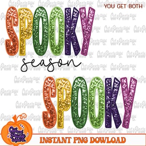 Spooky Season Halloween Words Digital Design, Instant Download, PNG, Sublimation/DTF, Faux Glitter/Sequin, Halloween Shirt Design