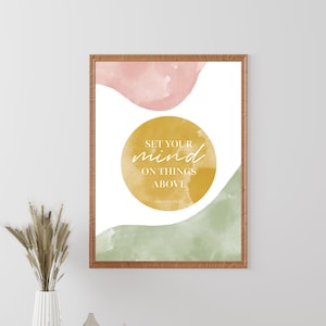 Set Your mind on things above | Colossians 3:2 | Bible Verse Prints | Scripture Print | Christian Wall Print | Scripture Art | Digital Print