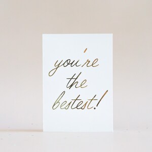 Greeting Card - You&#39;re the Bestest - 5 Pack