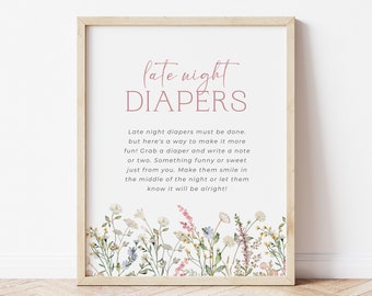 Wildflower Late Night Diaper Sign, Pink Diaper Thoughts Signs, Floral Baby Shower Sign, Printable Late Night Diapers, Editable, PDA-JQGI
