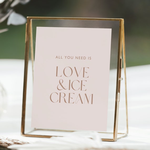 All You Need is Love Sign Template Love and Ice Cream Sign Etsy