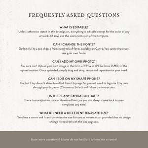May include: A cream-colored digital document with the title "FREQUENTLY ASKED QUESTIONS" in a serif font. The document answers questions about editing, fonts, photos, and template sizes. The text is in a dark gray color.