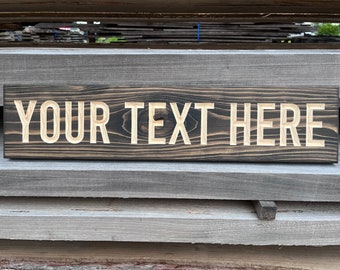 Customize, Personalize, One Line Text, Wood, Sign, Gifts