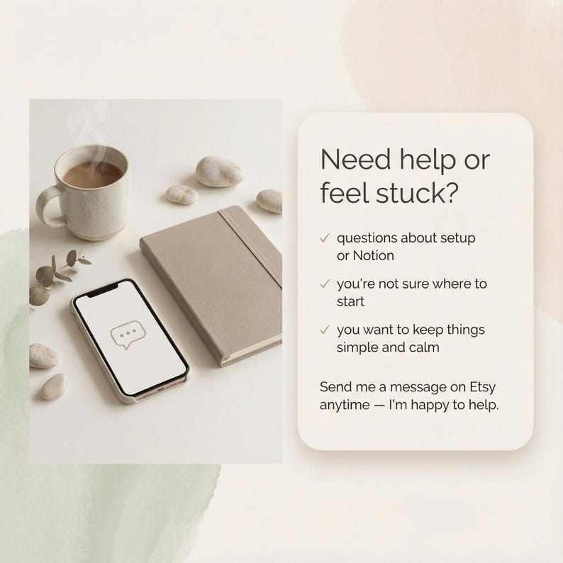 May include: A minimalist image with a smartphone, notebook, and a mug of coffee. The text on the right says "Need help or feel stuck?" with bullet points about setup, starting, and keeping things simple. The notebook and phone are beige.