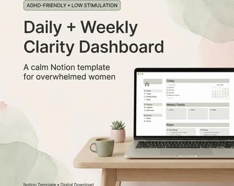 ADHD-Friendly Notion Planner for Women | Daily and Weekly Clarity Dashboard Digital Template