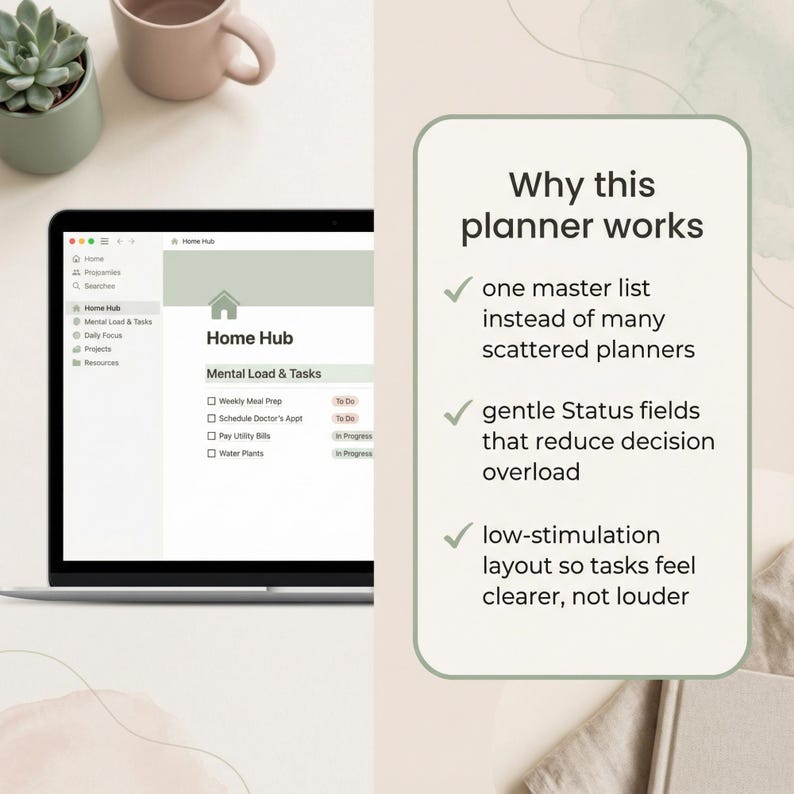 May include: A laptop screen showing a digital planner interface, labelled "Home Hub", with task lists. A graphic on the right explains the planner's features: a master list, gentle status fields, and a low-stimulation layout. Two mugs and a small plant are in the background.