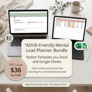 May include: A laptop and tablet show a digital planner. The image includes the text "ADHD-Friendly Mental Load Planner Bundle" with a Notion template, Excel, and Google Sheets. The bundle is advertised for £28.80, a discount from its £32 value.