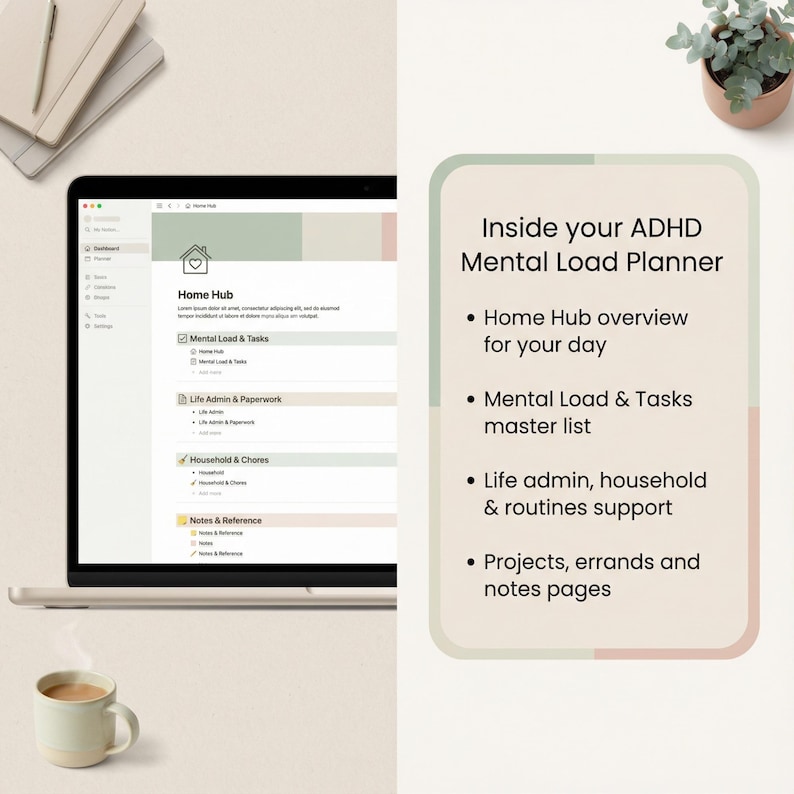 May include: A laptop screen shows a "Home Hub" interface with sections for tasks and household management. Next to it, a graphic lists features of an ADHD Mental Load Planner, including daily overviews and task lists. A mug of coffee and a small plant are also visible.