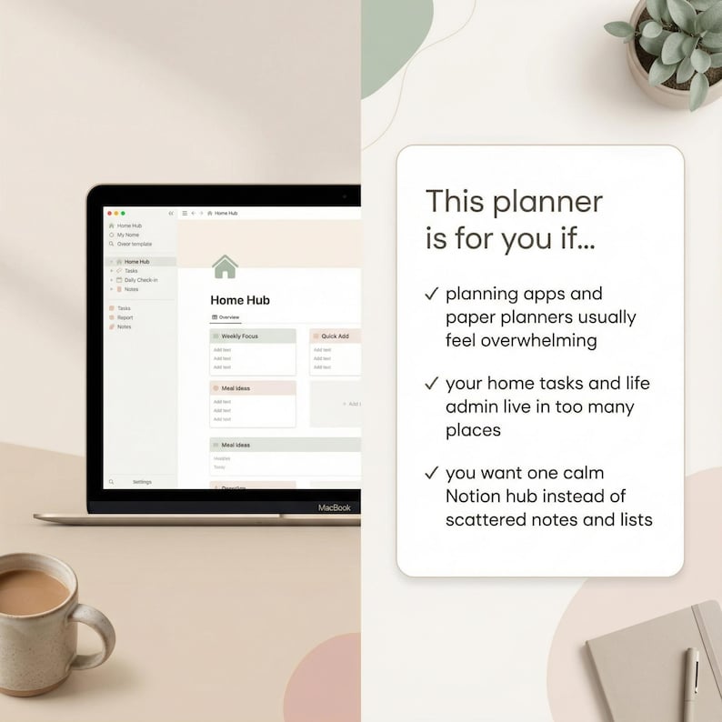 May include: A laptop showing a "Home Hub" interface, a coffee mug, and a notepad with a pen. Text on the right says "This planner is for you if..." with bullet points about planning apps, home tasks, and Notion hubs.
