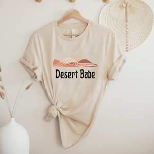Desert Babe Shirt, Cactus Shirt, Hiking Shirt, Camping Shirt, Wild West Shirt, Country Shirt, Southern Shirt,Desert Life Cactus,Desert Shirt