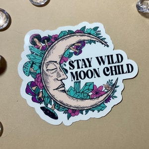 Stay Wild Moon Child sticker Boho -inspired sticker Moon child decal laptop decal