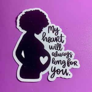 My Heart Will Always Long for You&quot; Miscarriage/Child Loss Sticker - 3.8 Inches