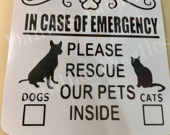 In Case of Emergency Please Rescue Our Pets Sticker - Decal for Pet Owners  for doors and windows.