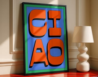 Ciao Typografie Poster, Buntes Dopamin Dekor, Retro Wand Dekor, Maximalistischer Stil, Digitaler Download