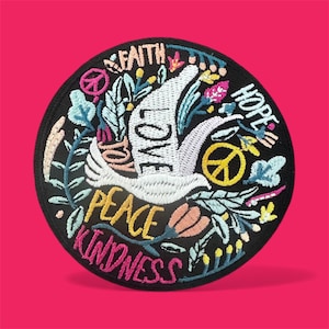 Faith, Hope, Peace, Love and Kindness Embroidered Iron on Patch