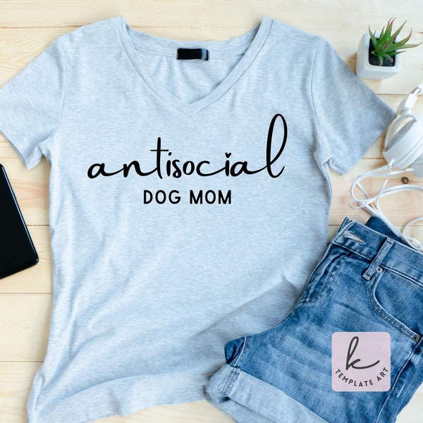Cool Heart Anti Social Dog Mom Shirt Svg Quote File, Introvert Mom Dog, Mother's Day Shirt, Funny Mom Dxf, MomLife T-Shirt Eps.