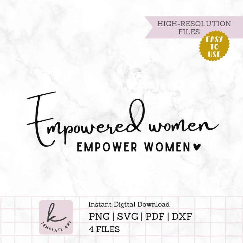 Empowered Women Empower Women Svg, Feminist Quote Png, Women ...