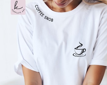 Coffee Snob SVG File, Handwritten Coffee Quotes, Cricut Mug Designs (Digital Download)