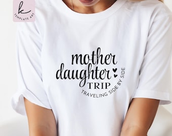 Mom & Daughter Trip SVG, Traveling Side by Side PNG, Matching Family Cut File