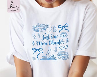 Just one More Chapter Svg Book Club Svg, Books and coffee tee, Book Lover Svg, Bookworm Bookish Svg, subtle reading Svg, Fall reading Svg
